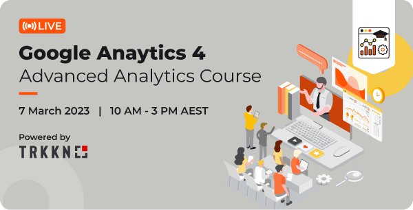 Google Analytics 4 (GA4) Advanced Analytics Training Course